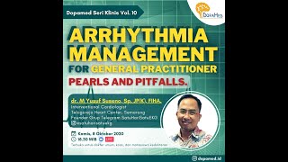 Arrhythmia Management for GP. Pearls and Pitfalls. (Part 1)