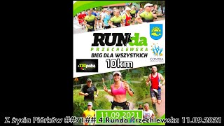 ##71## Czwarta Runda Przechlewska 11 09 2021