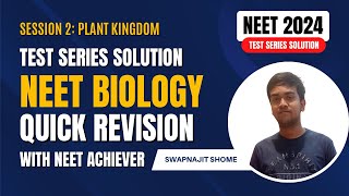 NEET Biology Quick Revision | Test Series Solutions | Plant Kingdom