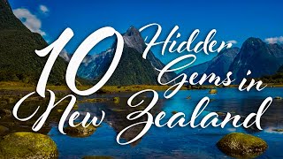 10 Best Places to Visit in New Zealand