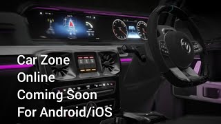 Car Zone Online Coming Soon For Android/iOS||Sim Games