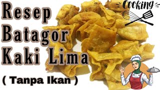 Resep Batagor Kaki Lima | Tanpa Ikan