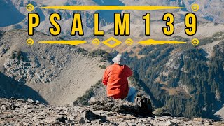 Christian Motivation: Psalms 139