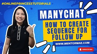 How to Create Sequence for Follow Up in Manychat | Tagalog