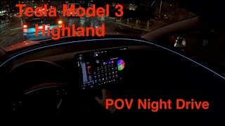 Tesla Model 3 Highland 2024 Night Drive (rainy)