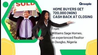 Home buyers get 720,000 (NGN) cash back from Williams Sage Homes in Osogbo, Nigeria