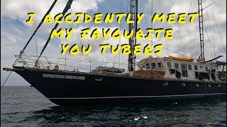 Expedition Drenched. My fav You Tubers. I get to meet the crew & get a tour of their boat Sylfia