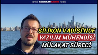 Silikon Vadisi'nde Mülakata Girmek | Yazılım Mühendisi | Amerikan Salata