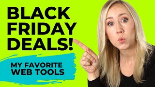 All my favorite web tools are on sale!!! BLACK FRIDAY DEALS