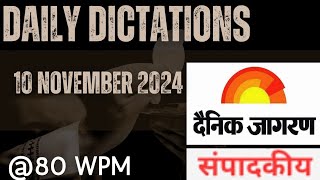 @80 WPM | 10 November 2024 | Dainik Jagran Sampadkiya | Editorial Dictation | Hindi Steno Dictation