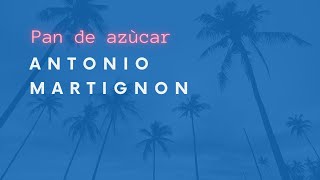 Antonio Martignon - Pan De Azúcar (Live)