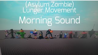 For @Imquitforgood77 (Asylum Zombie) Morning Sound