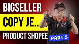 Teknik Copy Product 3 Minit Siap Dari Shopee ke Shopee Atau Kepada Kedai Lazada