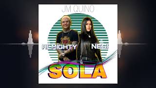 Almighty ft Nesi   SOLA