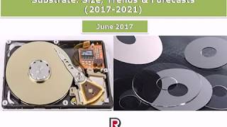 Global HDD Market with Focus on HDD Glass Substrate: Size, Trends & Forecasts (2017-2021)