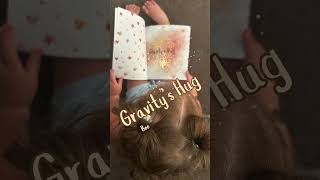 Gravity's Hug now available #kidsbooksreadaloud #youtubekids #children