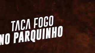 Taca Fogo no Parquinho - LYRIC VÍDEO _Épsi (EP do(