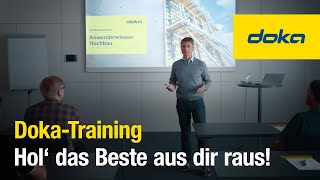 Doka-Training - Hol‘ das Beste aus dir raus!