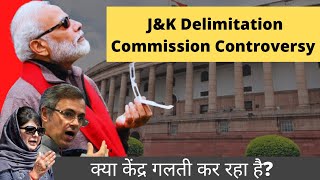 Delimitation Commission of Jammu and Kashmir Impact & Controversy Explained | Lokesh Choudhary