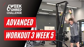 Chris Rigby's 6 Week Shred | Advanced Workout 3 Week 5