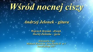 Wśród nocnej ciszy - kolędy polskie w wykonaniu Andrzeja Jelonka