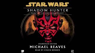 Star Wars (32 BBY): SHADOW HUNTER Part 2 of 2 - Darth Maul Trilogy, Vol. 3 (Unabridged AUDIOBOOK)