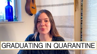 I GRADUATED IN QUARANTINE | reflection, employment advice + plans for the future