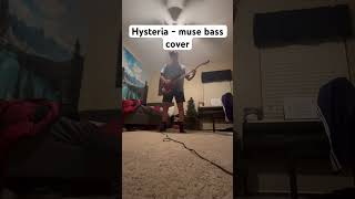 Hysteria - muse bass cover