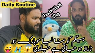 Begam Ko Mana Liya 😍 | Ijazat Mil Gai Ab Ham B Jayen Gay 😄😊 | Daily Routine | Faady Khan Vlog #viral