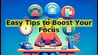 Improve Focus with Simple Tips