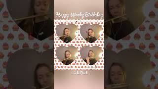 Happy Wacky Birthday - Flute Quartet - Lisa Ochoco