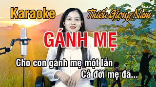 Gánh Mẹ ✔ Karaoke Thiếu Giọng Nam ► Song Ca Với Ngọc Lan ❖ Thiết TV