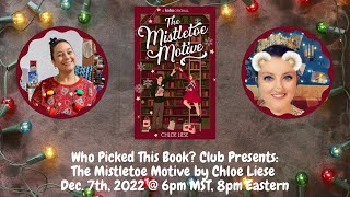 The Mistletoe Motive by Chloe Liese | Who Picked This Book? Club