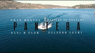 Omar Montes Ft. Daviles De Novelda, Danimflow Y Salcedo Leyry - Pantera