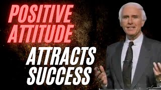 Jim Rohn Personal Development | Your Attitude Is Everything