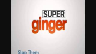 superginger - Slap Them (HD)