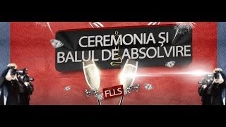 Teaser - Balul de absolvire FLLS 2014