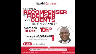 Comment récompenser et fidéliser ses clients en temps de Covid19 -Afri-Carrières TV