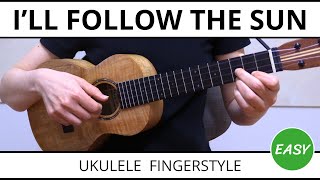 I'll Follow The Sun (The Beatles) - EASY Ukulele Fingerstyle Tabs & Tutorial