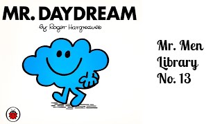 Mr Daydream by Roger Hargreaves (Mr Men and Little Miss Story Books Read Aloud by Joanna)