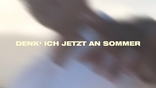 LUCA PFEIFFER - Denk' ich jetzt an Sommer (Offizielles Musikvideo)