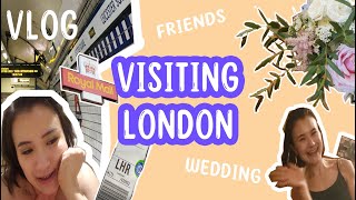 Hello London! First time home in 5 YEARS | being a bridesmaid and visiting old friends!!