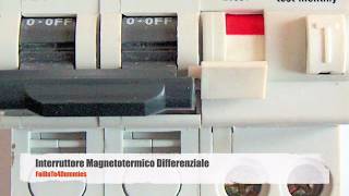 Conoscere: Interruttore Magnetotermico Differenziale (come se fosse Antani)