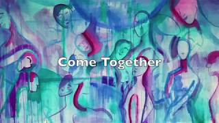 COME TOGETHER - promo video