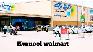 Walmart Best Price Kurnool | కర్నూలు వాల్ మార్ట్ మొత్తం చూపిస్తాను రండి kurnool walmart shopping