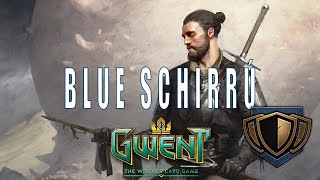 [Gwent] Blue Schirru! Deck Guide and Game Play