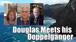 Douglas meets his Doppleganger