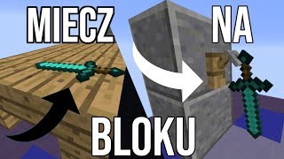 Miecz Na Bloku Lub Wieszaku | Od Zera Do MapMakera #2