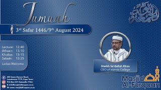 Sheikh Sa’dullah Khan Jumuah 3 Safar 1446/9 August 2024