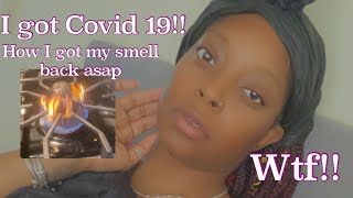 I Have Covid! My Symptoms•How I Got My Taste And Smell Back